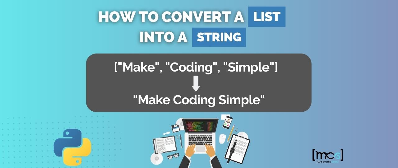 how-to-convert-list-into-string-in-python-makecodingsimple